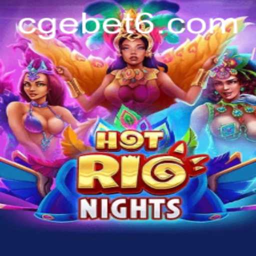 Discover the Thrills of HotRioNights: A CGEBET Adventure